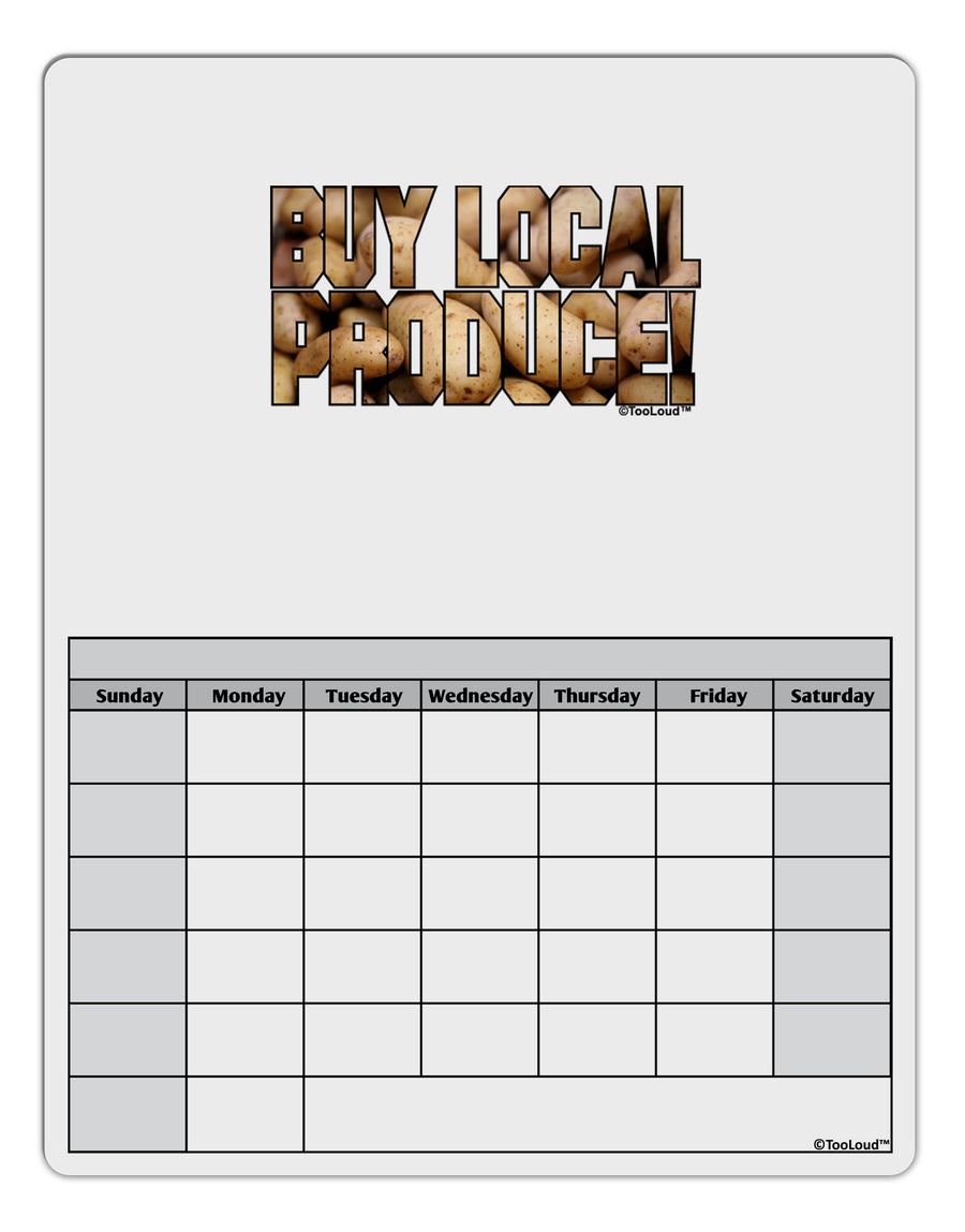 Buy Local Produce Potatoes Text Blank Calendar Dry Erase Board-Dry Erase Board-TooLoud-White-Davson Sales