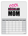 Not A Regular Mom Design Blank Calendar Dry Erase Board by TooLoud-Dry Erase Board-TooLoud-White-Davson Sales