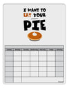 Eat Your Pie Blank Calendar Dry Erase Board-Dry Erase Board-TooLoud-White-Davson Sales