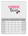 Mama Bear Paws Blank Calendar Dry Erase Board-Dry Erase Board-TooLoud-White-Davson Sales