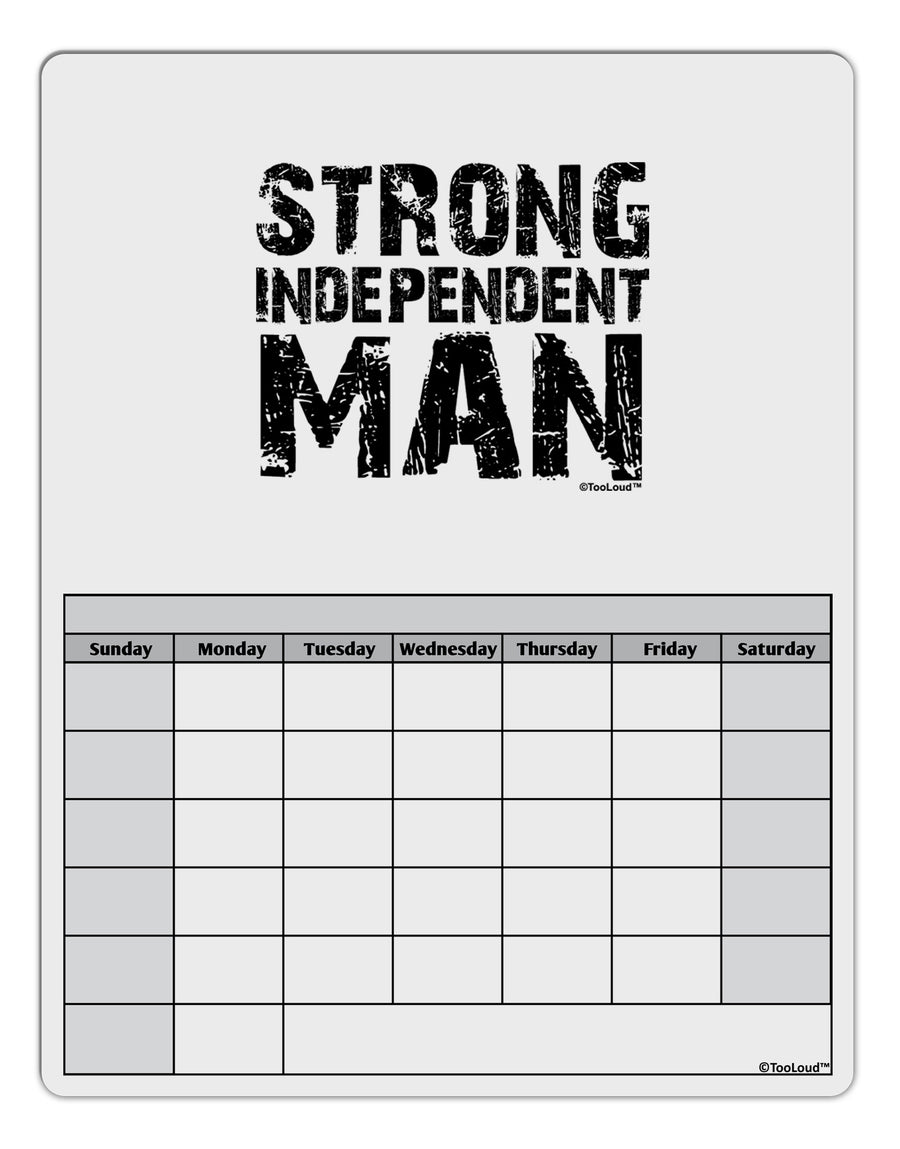 Strong Independent Man Blank Calendar Dry Erase Board-Dry Erase Board-TooLoud-White-Davson Sales