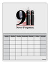 911 Never Forgotten Blank Calendar Dry Erase Board-Dry Erase Board-TooLoud-White-Davson Sales