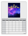 Do or Do Not Blank Calendar Dry Erase Board-Dry Erase Board-TooLoud-White-Davson Sales