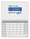 TooLoud Yes I am a Engineer Girl Blank Calendar Dry Erase Board-Dry Erase Board-TooLoud-White-Davson Sales