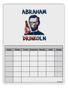 Abraham Drinkoln with Text Blank Calendar Dry Erase Board-Dry Erase Board-TooLoud-White-Davson Sales
