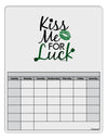 Kiss Me For Luck Blank Calendar Dry Erase Board-Dry Erase Board-TooLoud-White-Davson Sales