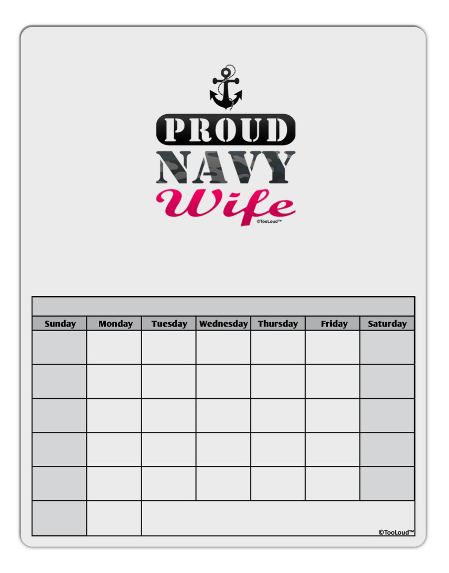 Proud Navy Wife Blank Calendar Dry Erase Board