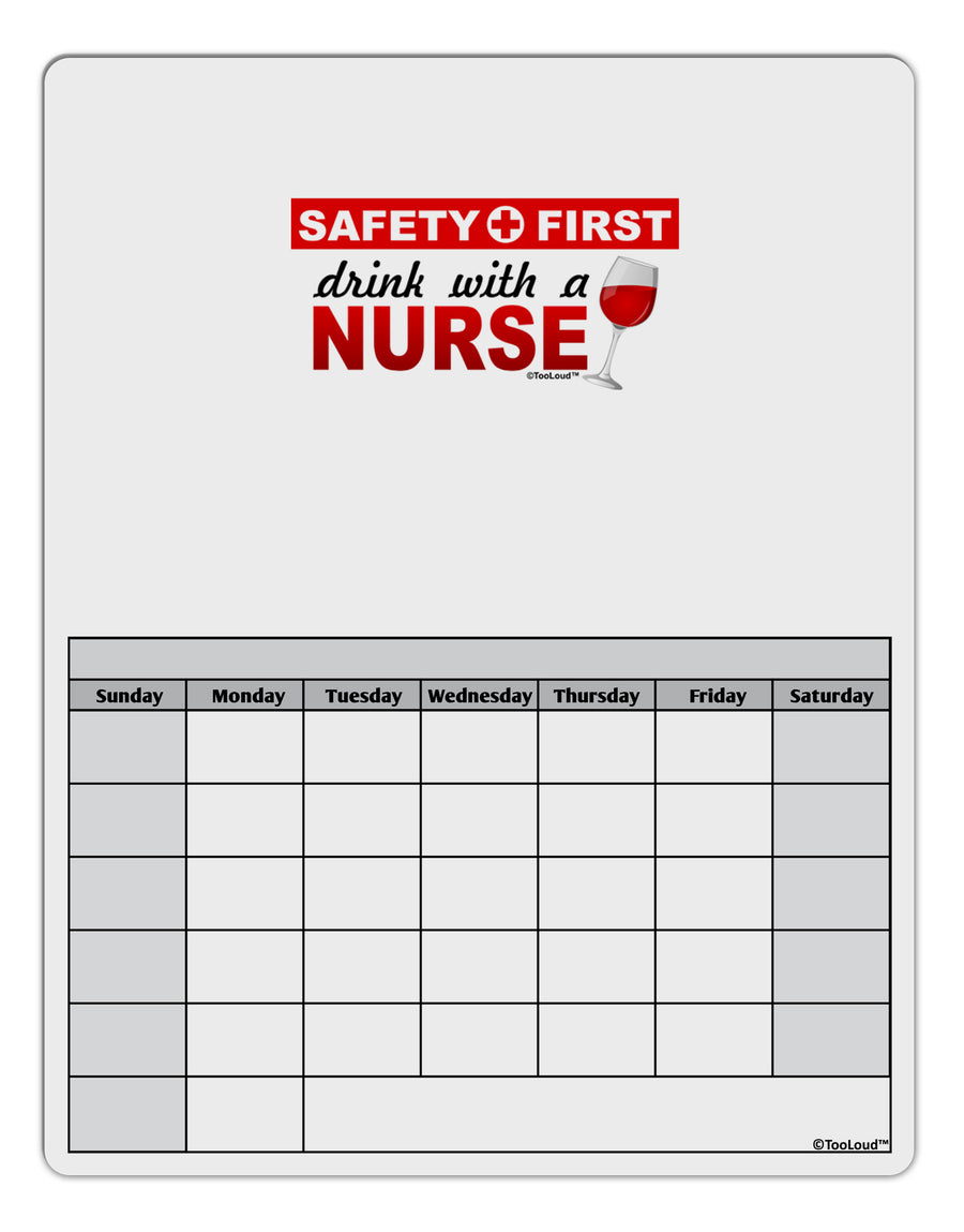 Drink With A Nurse Blank Calendar Dry Erase Board-Dry Erase Board-TooLoud-White-Davson Sales