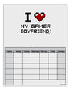 I Heart My Gamer Boyfriend Blank Calendar Dry Erase Board-Dry Erase Board-TooLoud-White-Davson Sales