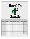 Hard To Handle Cactus Blank Calendar Dry Erase Board by TooLoud-TooLoud-White-Davson Sales