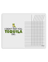I Didn't Text You - Tequila Chore List Grid Dry Erase Board-Dry Erase Board-TooLoud-White-Davson Sales