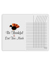 Be Thankful Eat Too Much Chore List Grid Dry Erase Board-Dry Erase Board-TooLoud-White-Davson Sales