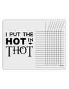 I Put the HOT in THOT Chore List Grid Dry Erase Board-Dry Erase Board-TooLoud-White-Davson Sales