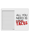 All You Need Is Tacos To Do Shopping List Dry Erase Board-Dry Erase Board-TooLoud-White-Davson Sales