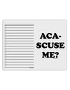 Aca-Scuse Me To Do Shopping List Dry Erase Board-Dry Erase Board-TooLoud-White-Davson Sales