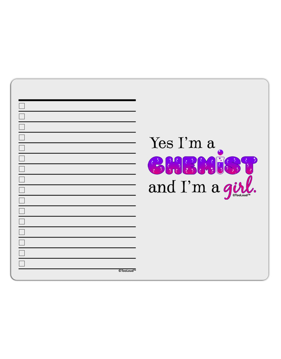 TooLoud Yes I am a Chemist Girl To Do Shopping List Dry Erase Board-Dry Erase Board-TooLoud-White-Davson Sales