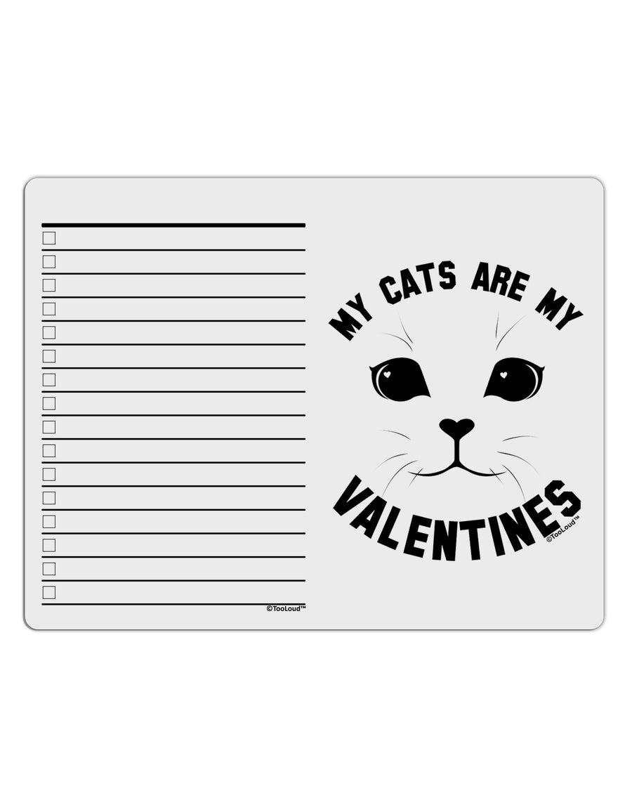 My Cats are my Valentines To Do Shopping List Dry Erase Board by TooLoud