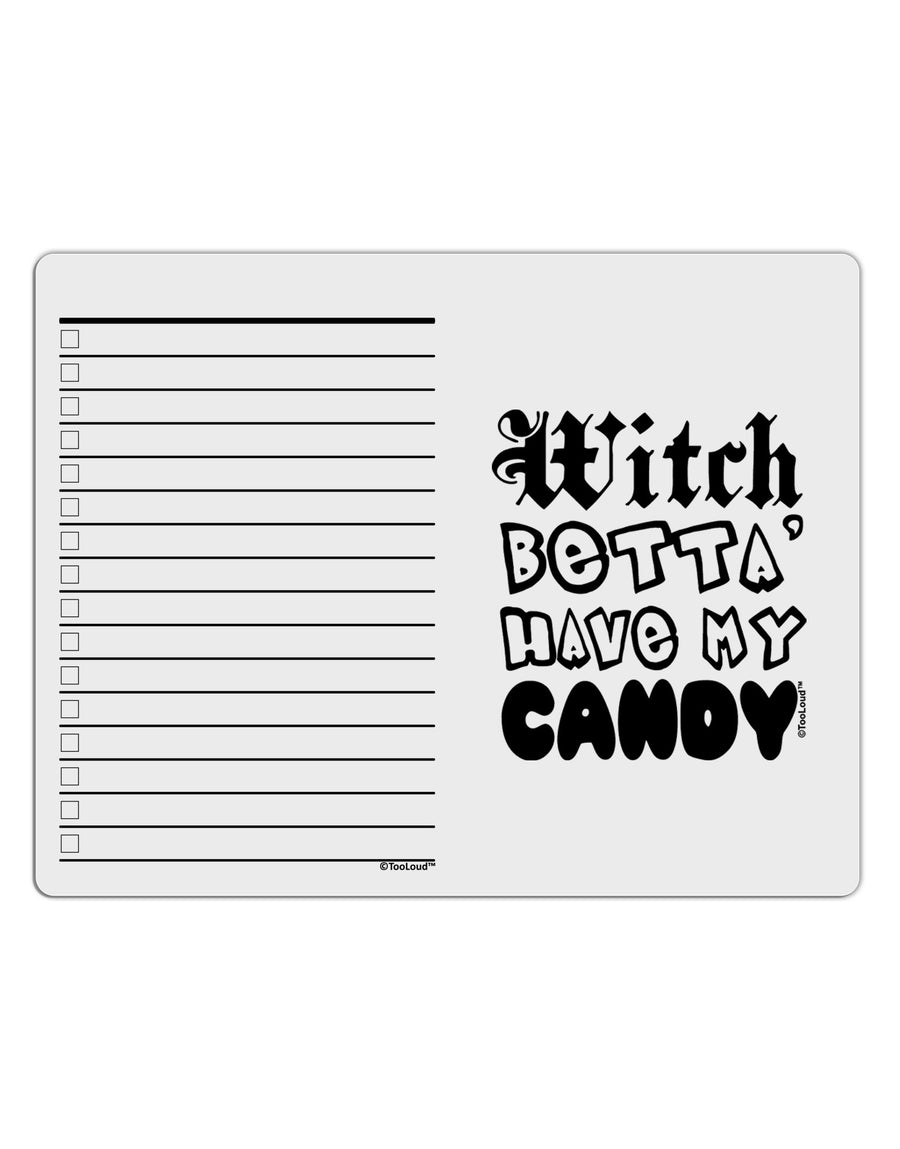 Witch Betta Have My Candy To Do Shopping List Dry Erase Board-Dry Erase Board-TooLoud-White-Davson Sales