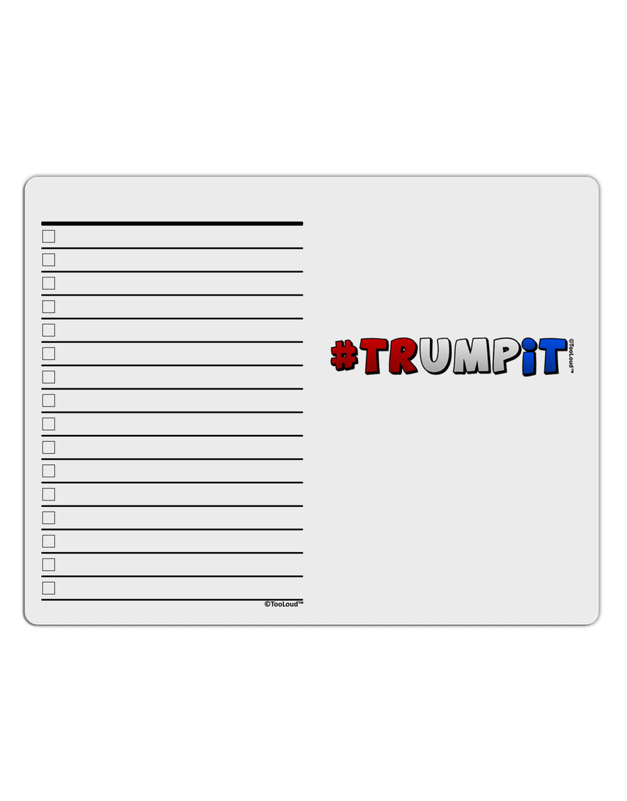 Hashtag Trumpit To Do Shopping List Dry Erase Board-Dry Erase Board-TooLoud-White-Davson Sales