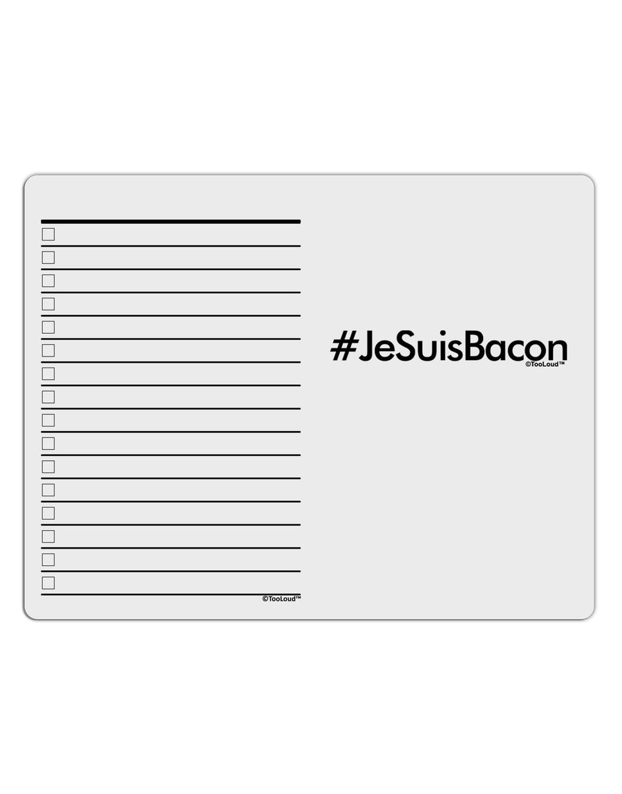 Hashtag JeSuisBacon To Do Shopping List Dry Erase Board-Dry Erase Board-TooLoud-White-Davson Sales