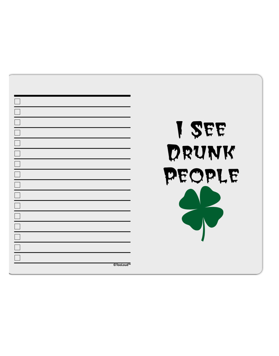 I See Drunk People Funny To Do Shopping List Dry Erase Board by TooLoud-TooLoud-White-Davson Sales