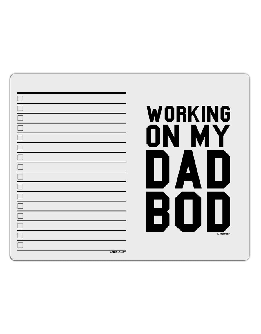Working On My Dad Bod To Do Shopping List Dry Erase Board by TooLoud-TooLoud-White-Davson Sales