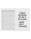 Three Reasons to Be a Teacher - June July August To Do Shopping List Dry Erase Board-Dry Erase Board-TooLoud-White-Davson Sales