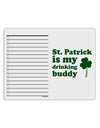 St Patrick is my Drinking Buddy To Do Shopping List Dry Erase Board-Dry Erase Board-TooLoud-White-Davson Sales