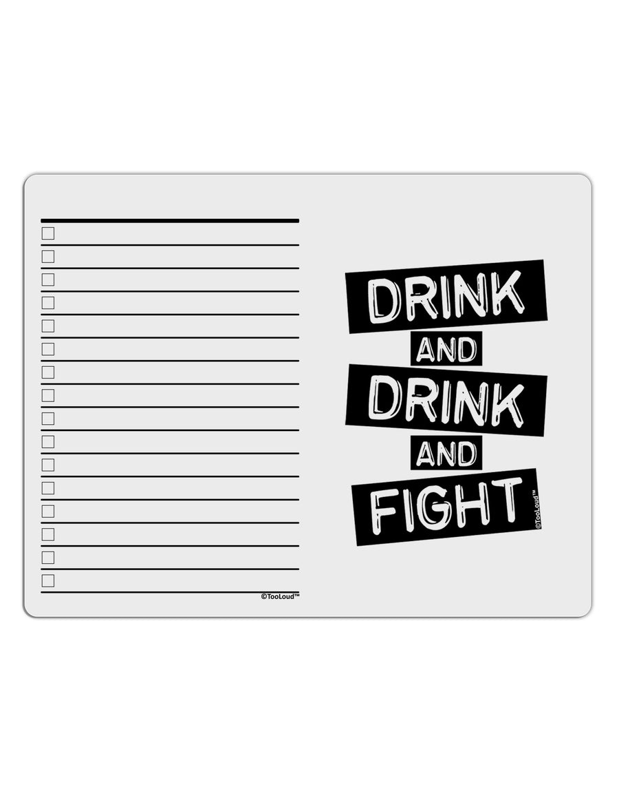 Drink and Drink and Fight To Do Shopping List Dry Erase Board-Dry Erase Board-TooLoud-White-Davson Sales