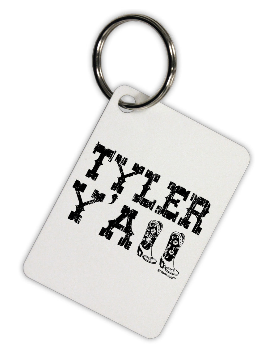 Tyler Y'all - Southwestern Style Aluminum Keyring Tag-Keyring-TooLoud-White-Davson Sales