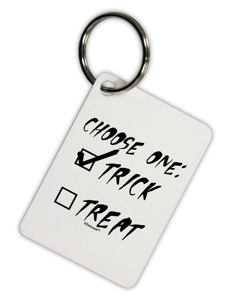 Choose One - Trick Aluminum Keyring Tag-Keyring-TooLoud-White-Davson Sales