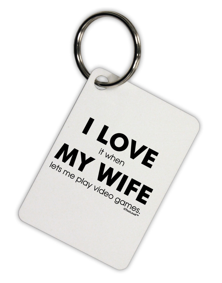 I Love My Wife Videogames Aluminum Keyring Tag-Keyring-TooLoud-White-Davson Sales