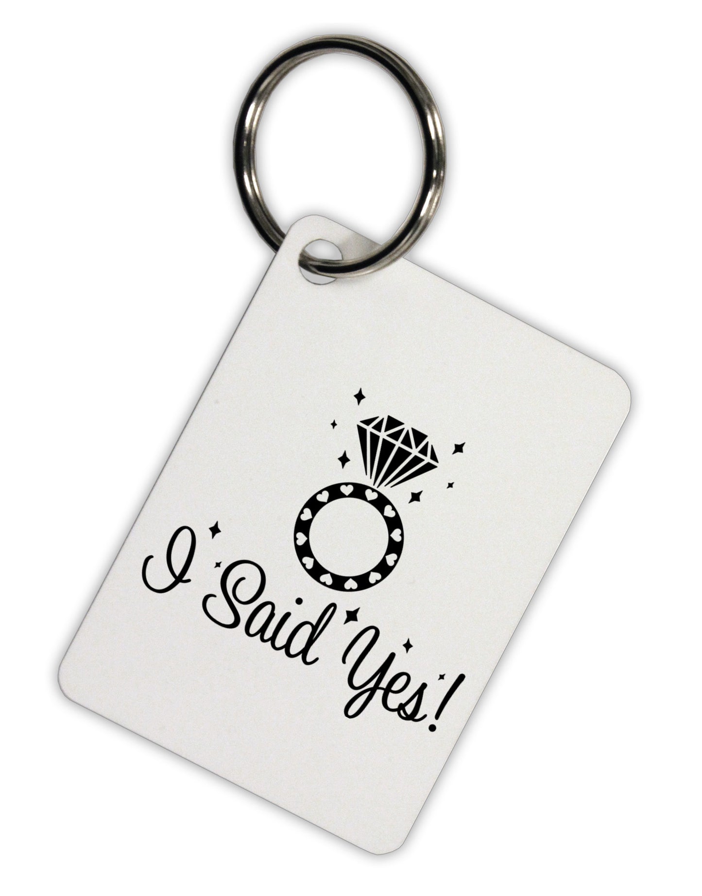 I Said Yes - Diamond Ring Aluminum Keyring Tag-Keyring-TooLoud-White-Davson Sales