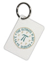 The Ultimate Pi Day Emblem Aluminum Keyring Tag by TooLoud-Keyring-TooLoud-White-Davson Sales