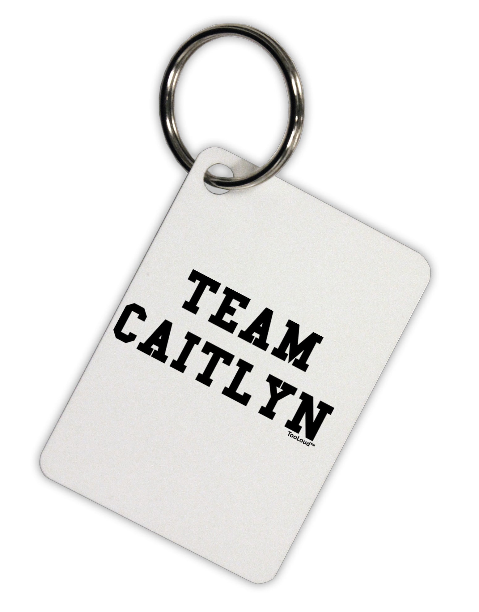 Team Caitlyn Aluminum Keyring Tag-Keyring-TooLoud-White-Davson Sales