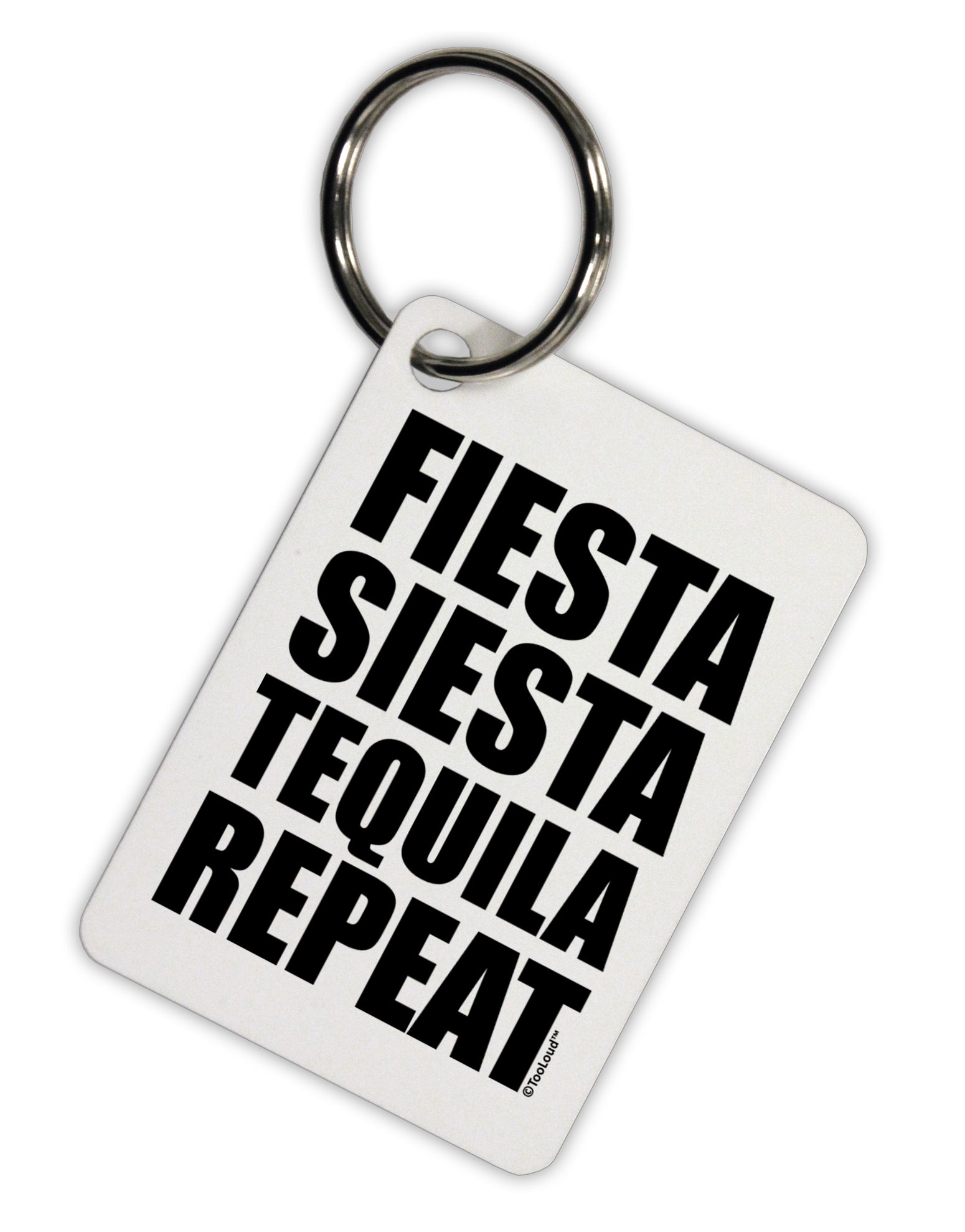 Fiesta Siesta Tequila Repeat Aluminum Keyring Tag by TooLoud-Keyring-TooLoud-White-Davson Sales