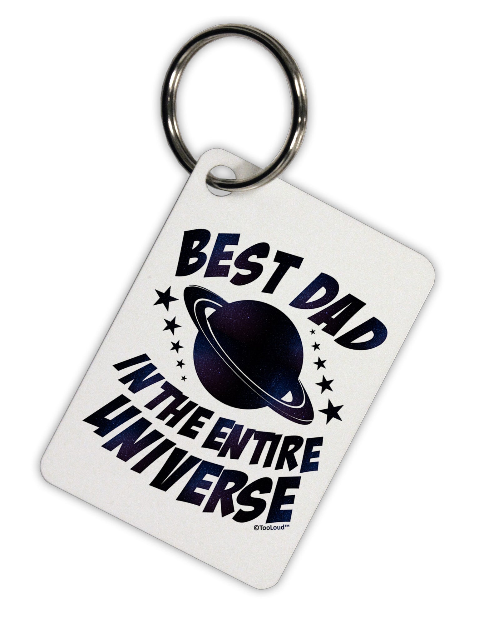 Best Dad in the Entire Universe - Galaxy Print Aluminum Keyring Tag-Keyring-TooLoud-White-Davson Sales