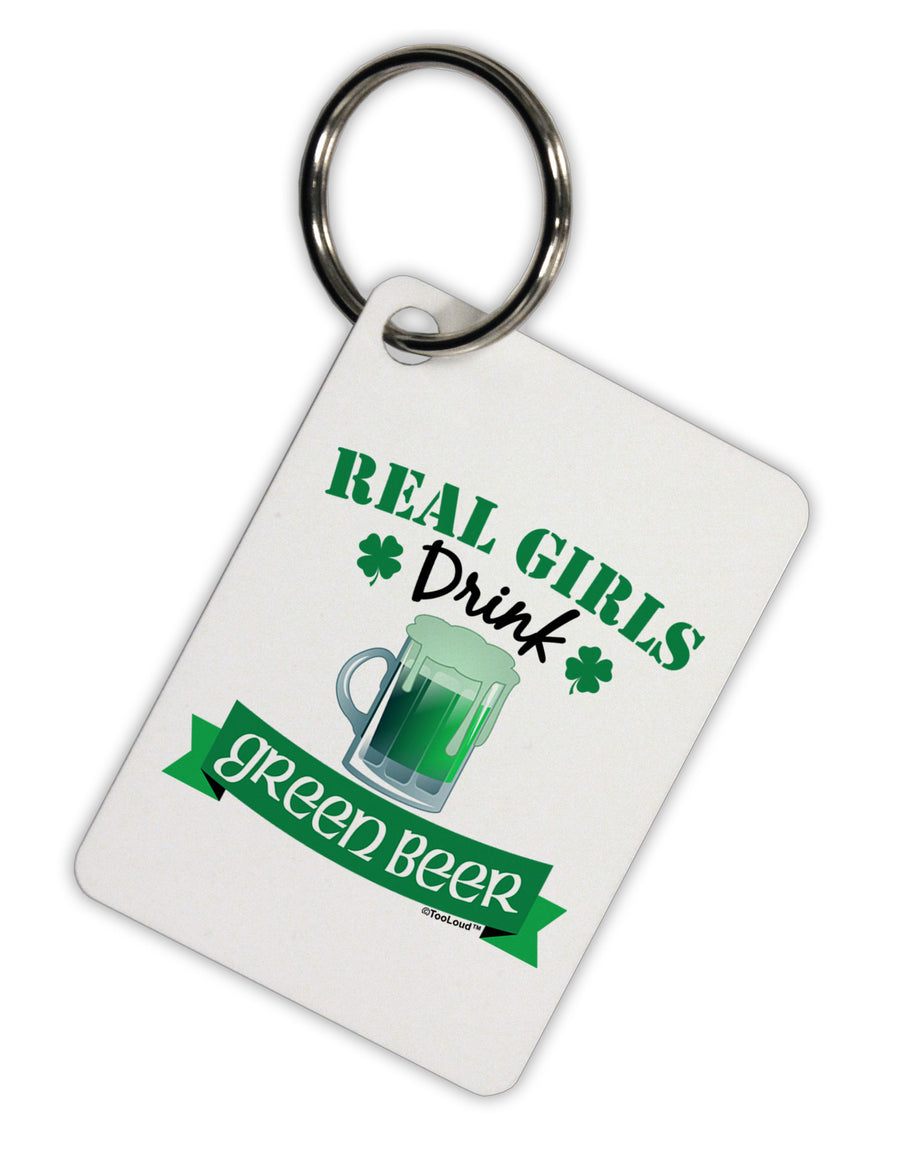 Real Girls Drink Green Beer Aluminum Keyring Tag-Keyring-TooLoud-White-Davson Sales