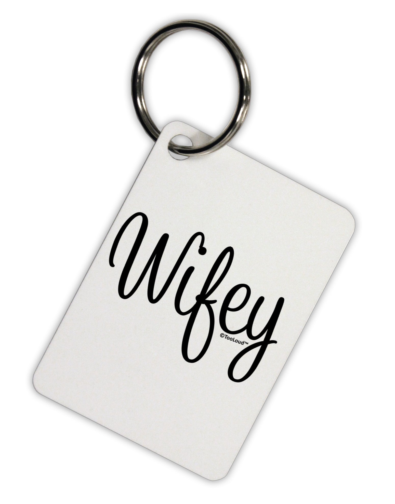 Wifey - Wife Design Aluminum Keyring Tag by TooLoud-Keyring-TooLoud-White-Davson Sales