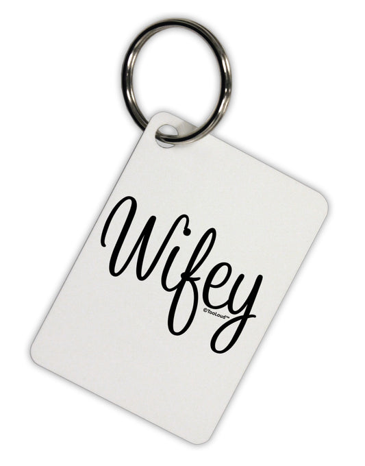 Wifey - Wife Design Aluminum Keyring Tag by TooLoud-Keyring-TooLoud-White-Davson Sales