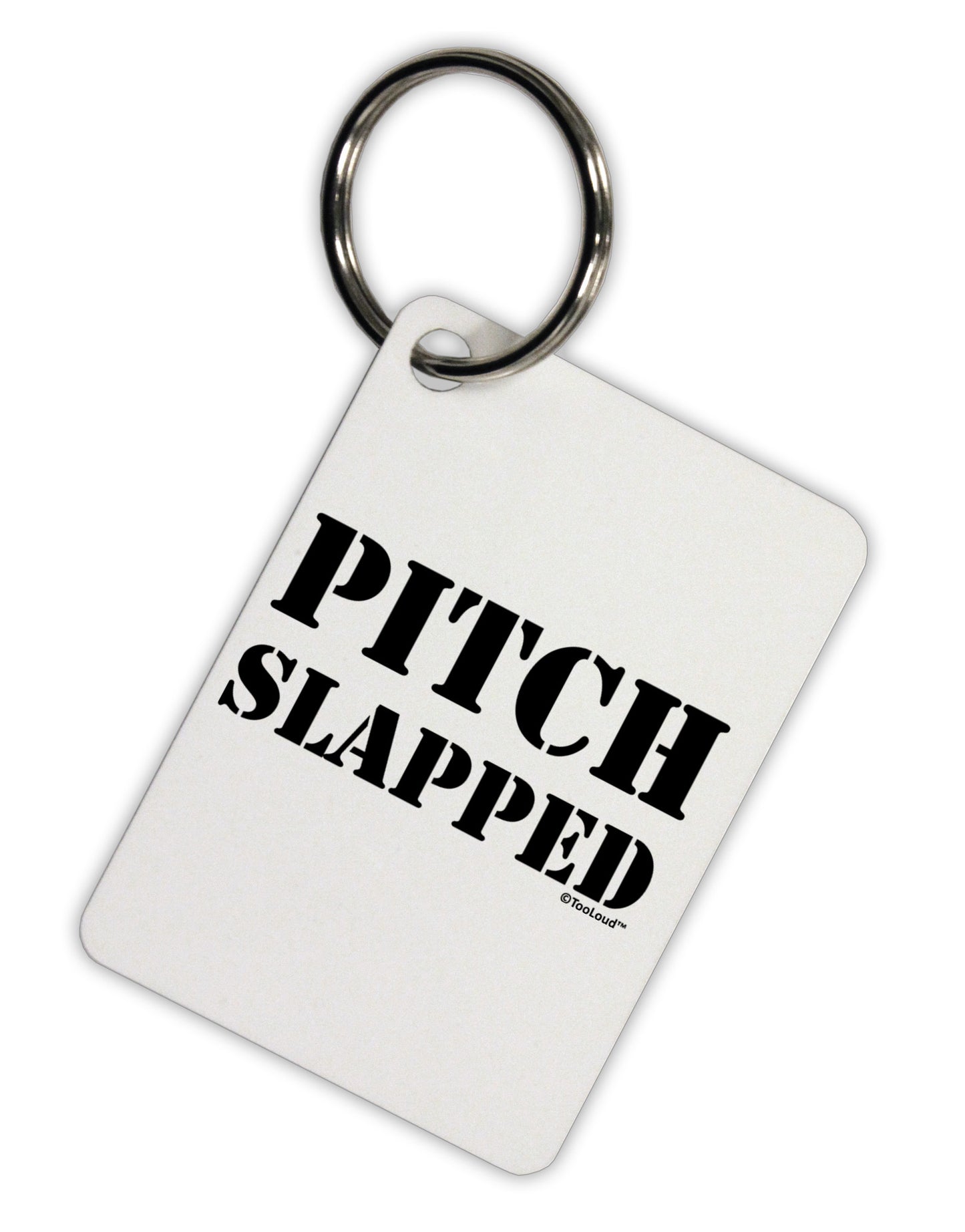 Pitch Slapped Aluminum Keyring Tag-Keyring-TooLoud-White-Davson Sales