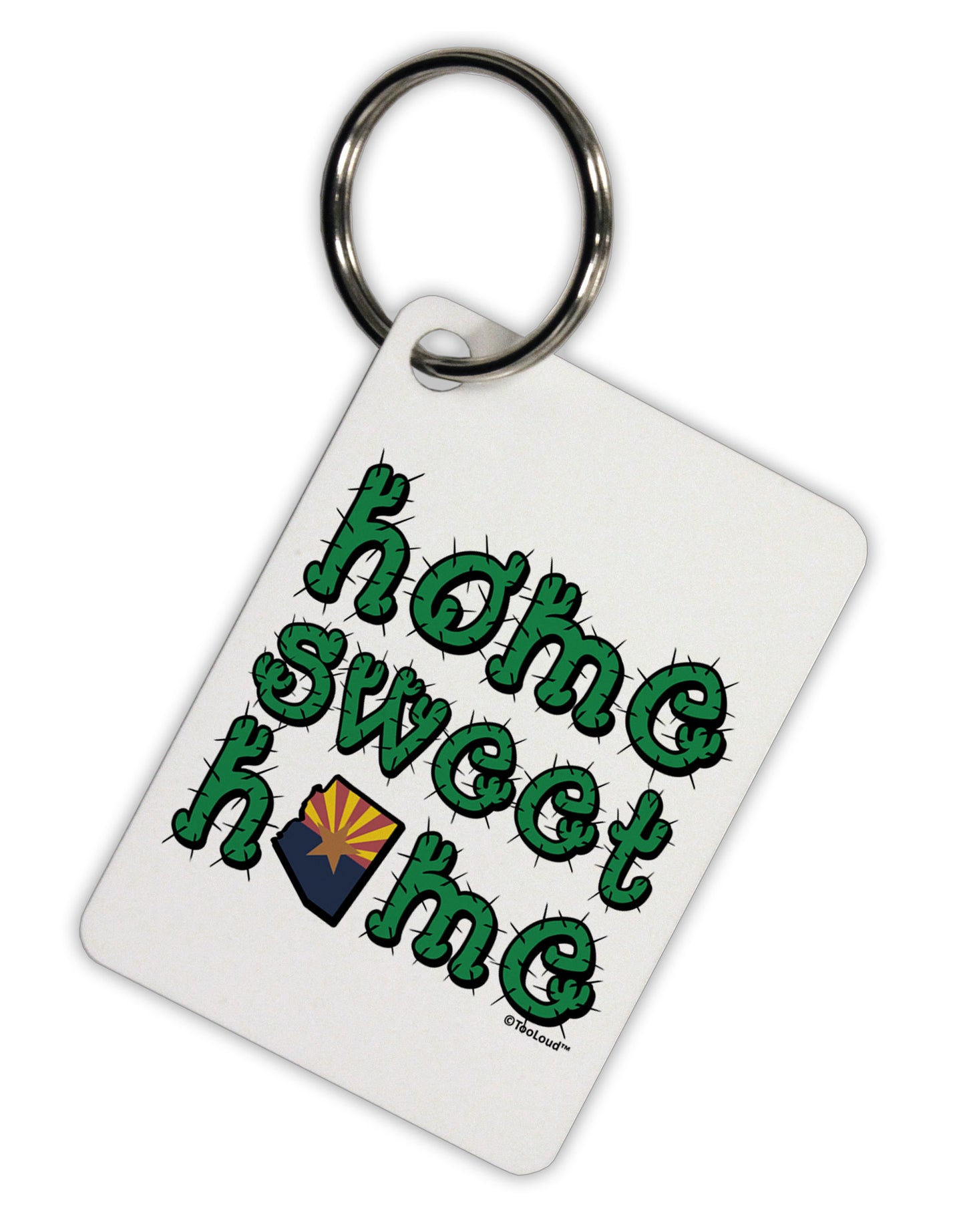 Home Sweet Home - Arizona - Cactus and State Flag Aluminum Keyring Tag by TooLoud-Keyring-TooLoud-White-Davson Sales