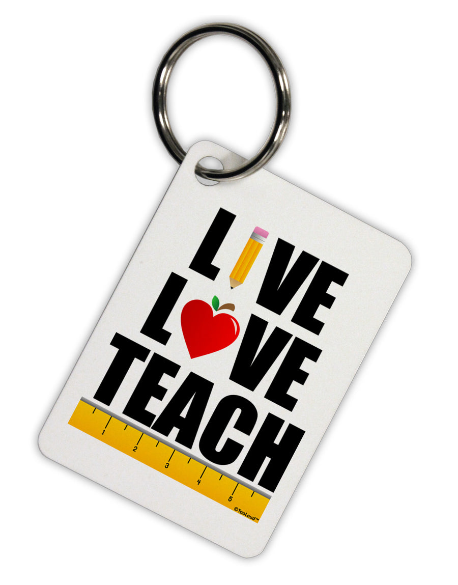 Live Love Teach Aluminum Keyring Tag-Keyring-TooLoud-White-Davson Sales