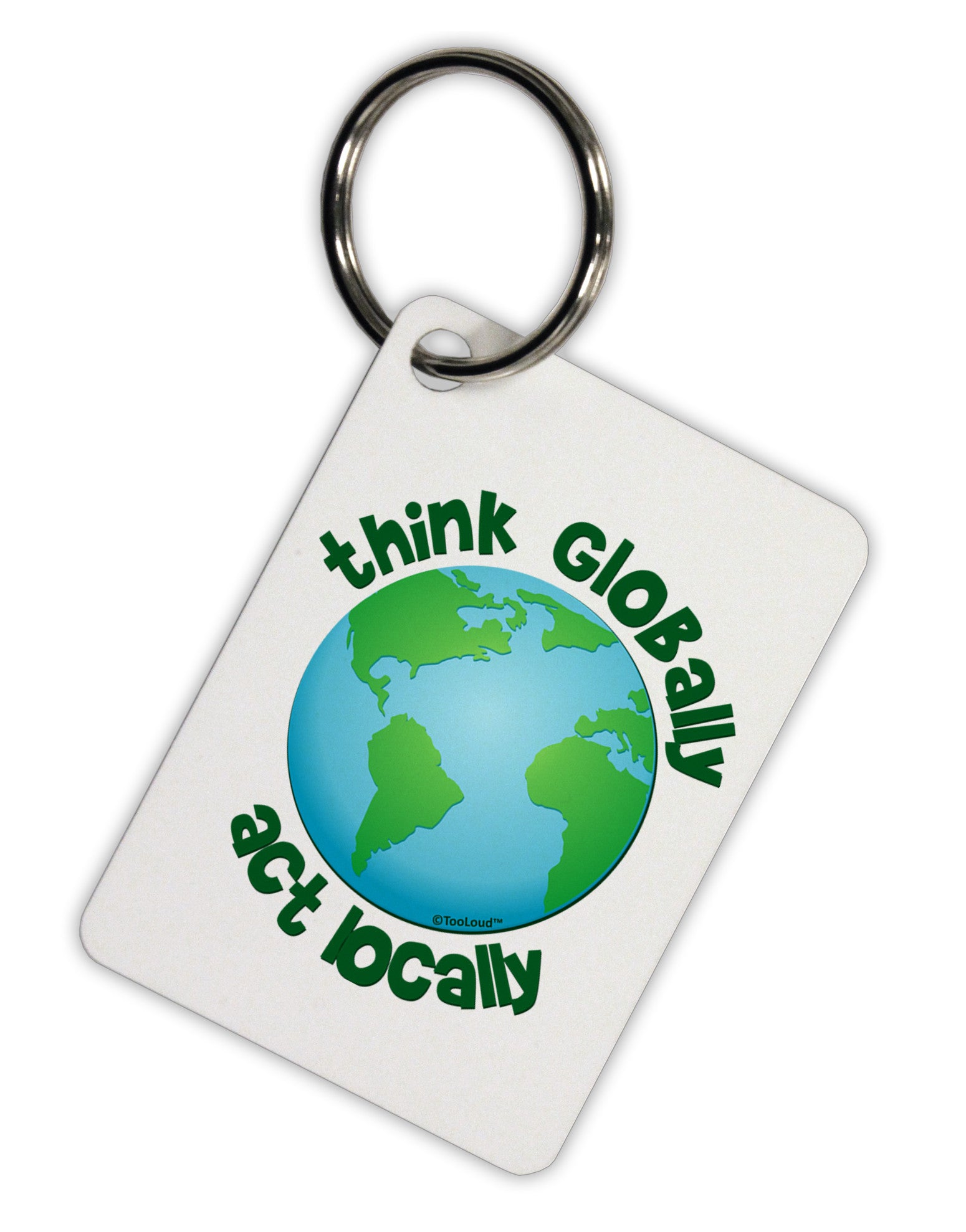 Think Globally Act Locally - Globe Aluminum Keyring Tag-Keyring-TooLoud-White-Davson Sales