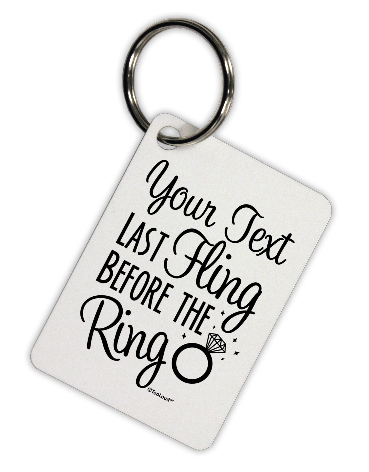 Personalized Bachelorette Party - Last Fling Before the Ring Aluminum Keyring Tag-Keyring-TooLoud-White-Davson Sales