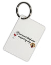 I Just Want To Drink Wine And Pet My Dog Aluminum Keyring Tag by TooLoud-Keyring-TooLoud-Davson Sales