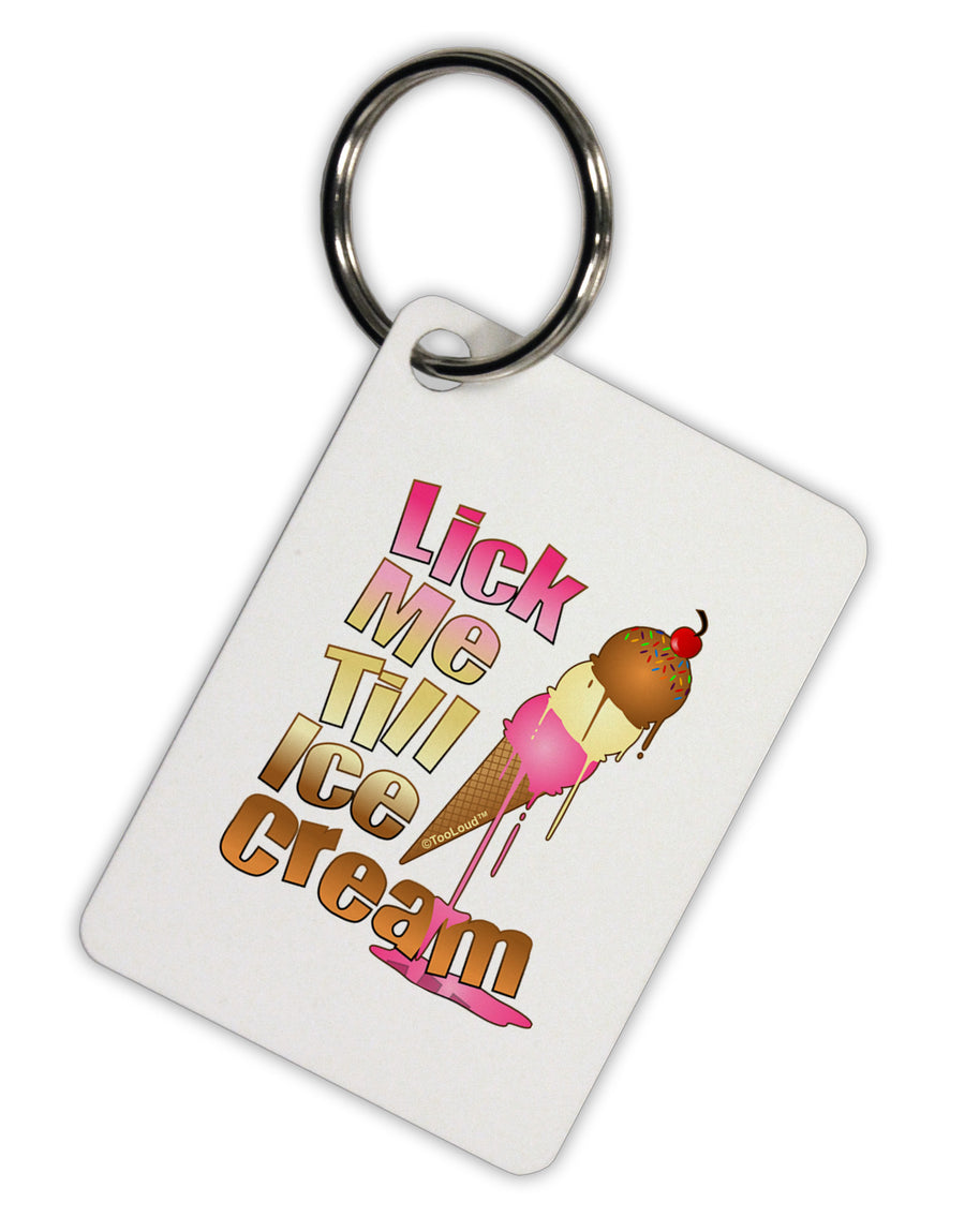 Lick Me Till Ice Cream Aluminum Keyring Tag-Keyring-TooLoud-White-Davson Sales