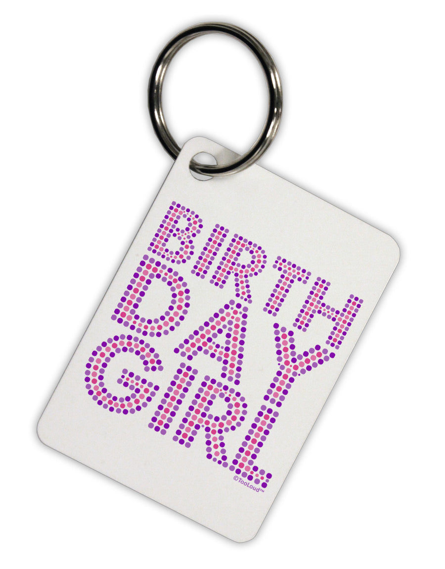 Birthday Girl - Pink and Purple Dots Aluminum Keyring Tag by TooLoud-Keyring-TooLoud-White-Davson Sales