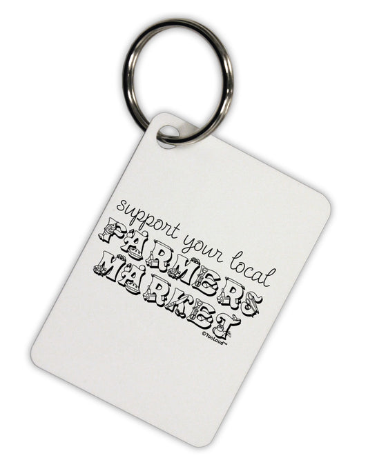 Support Your Local Farmers Market Aluminum Keyring Tag-Keyring-TooLoud-White-Davson Sales