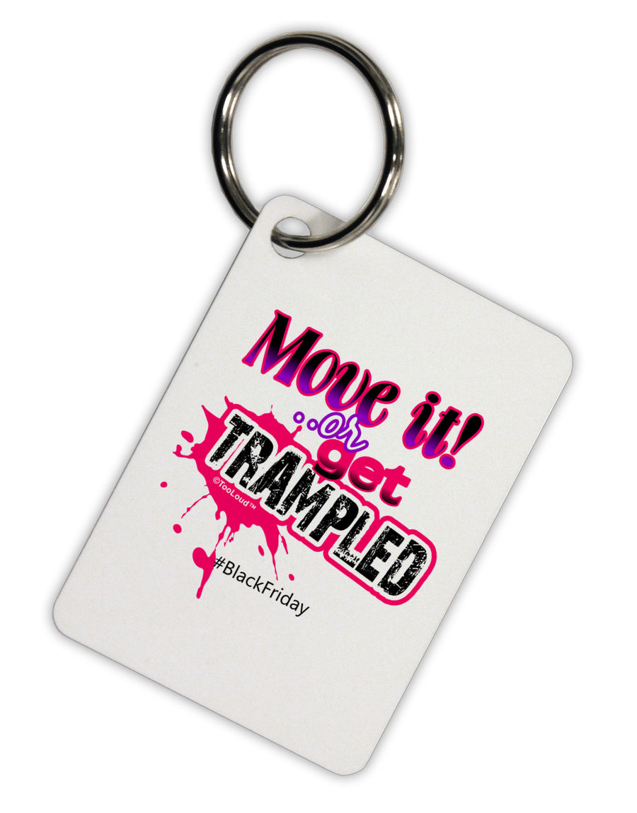 Move It Or Get Trampled Aluminum Keyring Tag-Keyring-TooLoud-White-Davson Sales